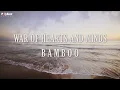 Lagu Bamboo - War of Hearts and Minds (Official Lyric Video)