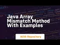 java array mismatch method with examples