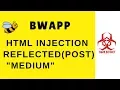 HTML Injection Reflected POST - Medium