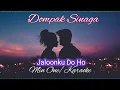 Download Lagu DOMPAK SINAGA - JALOONKU DO HO KARAOKE/MIN ONE  (Video Lirik)
