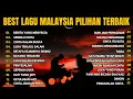 Download Lagu ALBUM LAGU MALAYSIA MENYENTUH HATI - LAGU MALAYSIA TERBAIK - TANPA IKLAN
