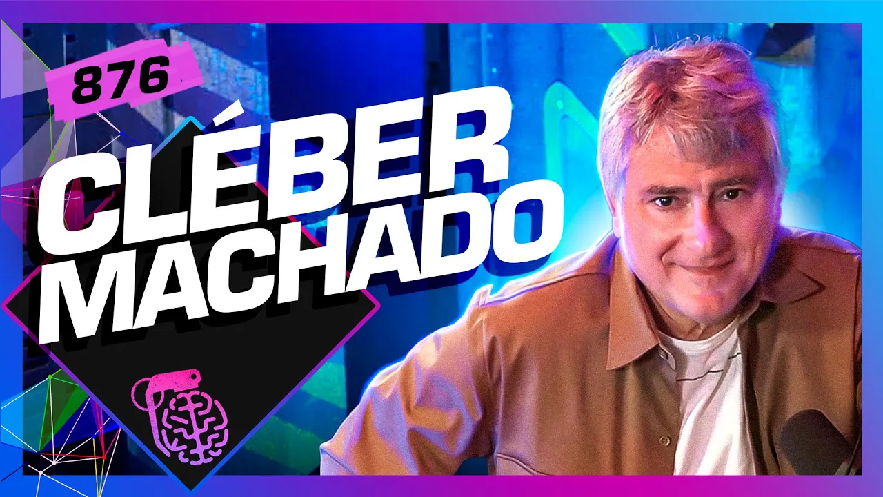 CLÉBER MACHADO - Inteligência Ltda. Podcast #876