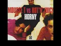 Mousse T Feat Hot N Juicy - Horny 1998 Extended
