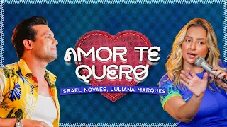Israel Novaes feat Jú Marques - Amor Te Quero