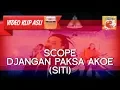 Download Lagu Scope - Siti [MUSIKINET]
