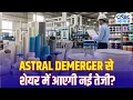 Astral Demerger Update Astral