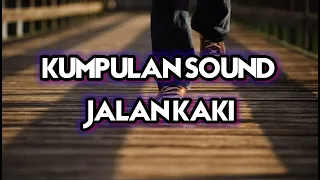 Download KUMPULAN SOUND JALAN KAKI #JALANKAKISOUND #WALKINGBACKSOUND MP3