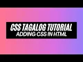 CSS Basic Tutorial for Beginners Howto add style in HTML TAGALOG
