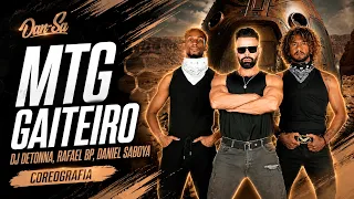 MTG GAITEIRO - DJ DETONNA, RAFAEL BP, DANIEL SABOYA 2026 - Dan-Sa / Daniel Saboya (Coreografia)