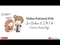 Animasi Lirik Adipati - Ini Bukan C.I.N.T.A | Cover Soni Egi