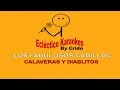 LOS FABULOSOS CADILLAC - CALAVERAS Y DIABLITOS  (DEMO KARAOKE)