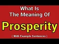 Meaning Of Prosperity Prosperity English Vocabulary Most Common Words in English