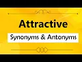 Attractive Synonym and Antonyms Attractive synonyms in English Attractive Opposite Synonyms Word