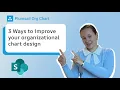 3 ways to improve your organizational chart design