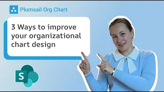 3 ways to improve your organizational chart design