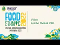 Kompilasi Video Lomba Masak Kab/Kota se-Jawa Barat pada Food Ethnic 2022