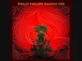 Download Lagu Phillip Phillips - Raging Fire (432hz)