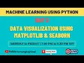 Day 3 - Machine Learning Using Python