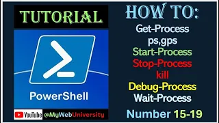 PowerShell Tutorial How to Get-Process Start-Process Stop-Process Debug-Process Wait-Process