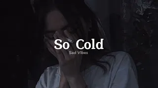 Download Ben Cooks - So Cold (slowed+reverb) MP3