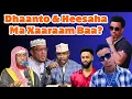 Download Lagu Dhaanto \u0026 Heesaha Ma Xaaraam Baa? Sh Umal Sh Dirir Sh Xassan