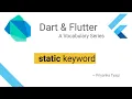 Dart static keyword