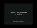 Download Lagu Sunsetz - Cigarettes After Sex (Lyrics)