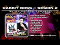 Funkot Full Album - SPESIAL REQUEST RABBIT BOSS - SESION 2 || Dugem Nonstop Terbaru 2025