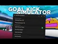 Goal Kick Simulator Script Auto Kick Auto Rebirth Auto Enchant Auto Chest