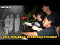 Download Lagu DI HADANG POCONG SAAT MAU KE HUTAN INI! PONDOK RADEN DI KUASI POCONG! Part 50