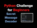 Top Secret Message Decoder Simple Loop Practice