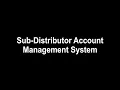 How to manage Sub Distributor Accounts in Fire Kirin Management System