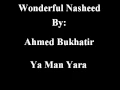 Download Lagu Ya Man Yara by Ahmed Bukhatir