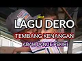 Download Lagu LAGU DERO ABAH DANCE || LAGU DERO JAMAN DULU || DERO TERBARU || LAGU DERO TERBARU || DERO DJ