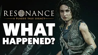 Resonance: A Plague Tale Legacy - What The Hell Happened?