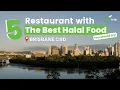 5 Best Halal Food Restaurants in Brisbane CBD That You Should Try A Local s Guide
