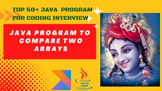 Java Program to Compare Two Arrays using Arrays equals Method