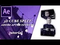 3D cube split tutorial after effects