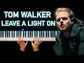 Download Lagu Tom Walker - Leave a Light On | Piano cover