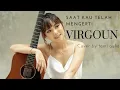 Lagu SAAT KAU TELAH MENGERTI - VIRGOUN | COVER LIRIK BY TAMI AULIA