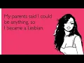 Favorite lesbian quotes pt 1