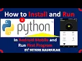 Python Installation in Android Mobile First Program In Python