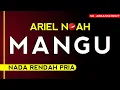 Download Lagu ARIEL NOAH - MANGU (Karaoke Nada Rendah Pria) Fourtwnty ~ Viral On Tiktok