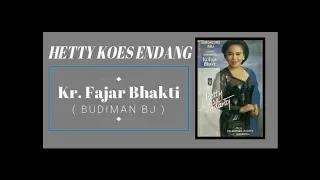 Download Kr. FAJAR BHAKTI - Hetty Koes Endang (Album Fajar Bhakti) MP3