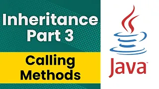 Inheritance in Java Part 3 - Calling Methods in a Superclass
