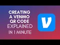 How To Create A Venmo QR Code 2024