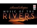 Download Lagu Sound Scapes-Music of the Rivers | Audio Jukebox | World Music | Hariprasad Chaurasia | Music Today