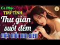 Download Lagu LK Nhạc Trữ Tình BOLERO Độc Lạ I Nhạc Vàng Sến Xưa Cứ Nghe Là Nghiện I NHẠC TÌNH LÃNG MẠN HAY NHẤT