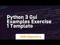 Python 3 gui examples exercise 1 template