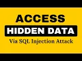 Perform SQL Injection Attack To Retrieve Hidden Data